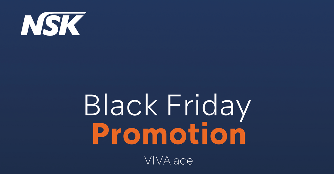 NSK VIVA ace - Black Friday